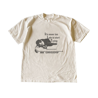 BE URGENT TEE